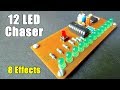 12 LED Chaser (8 Effects)