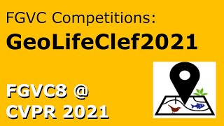 FGVC8: GeoLifeCLEF2021