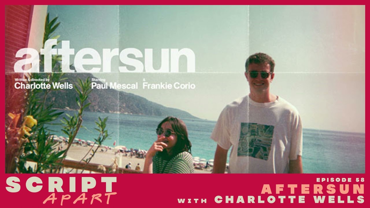 Aftersun Spoiler Breakdown with Charlotte Wells