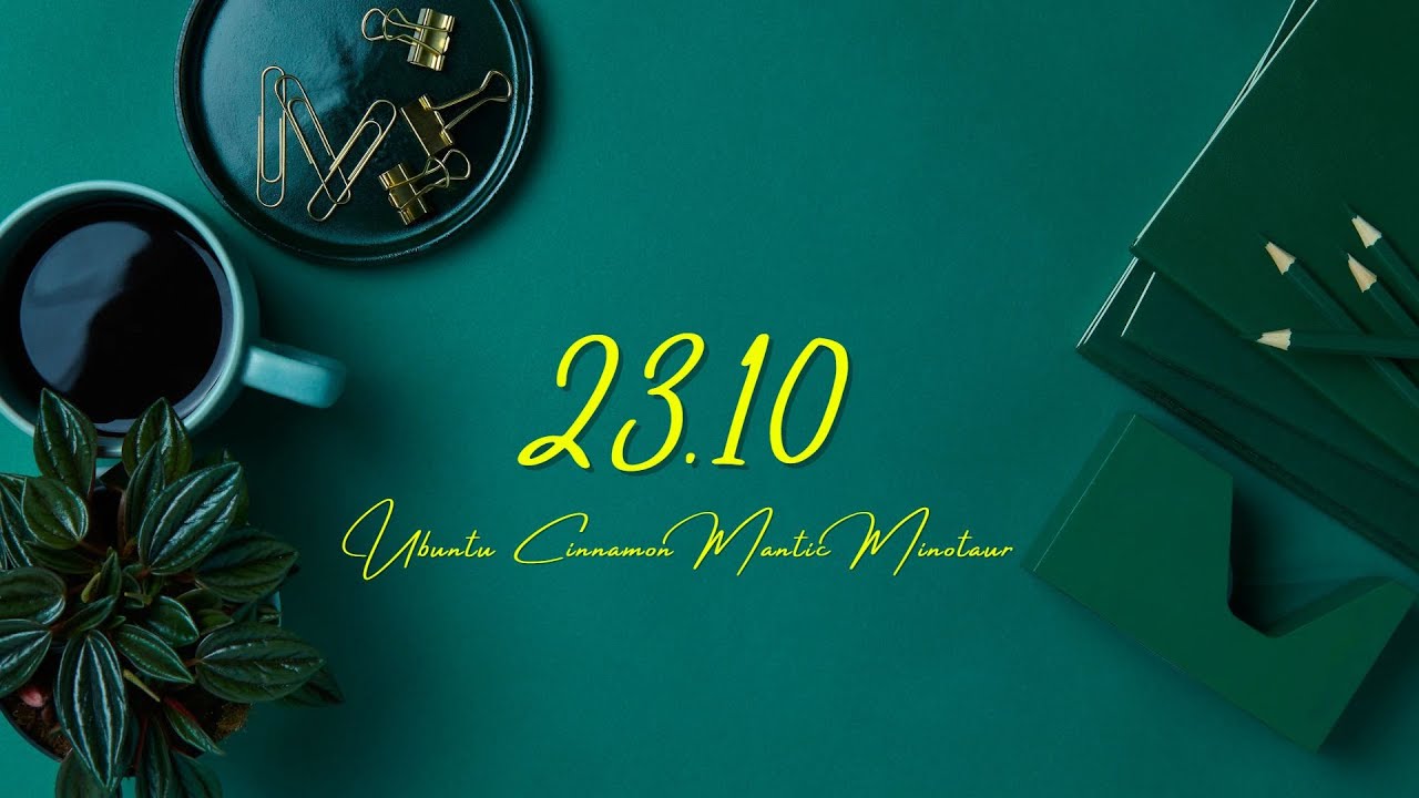 A First Look At Ubuntu Cinnamon 23.10 (Mantic Minotaur) Plenty of Spices, to “Spice” Up Your Desktop