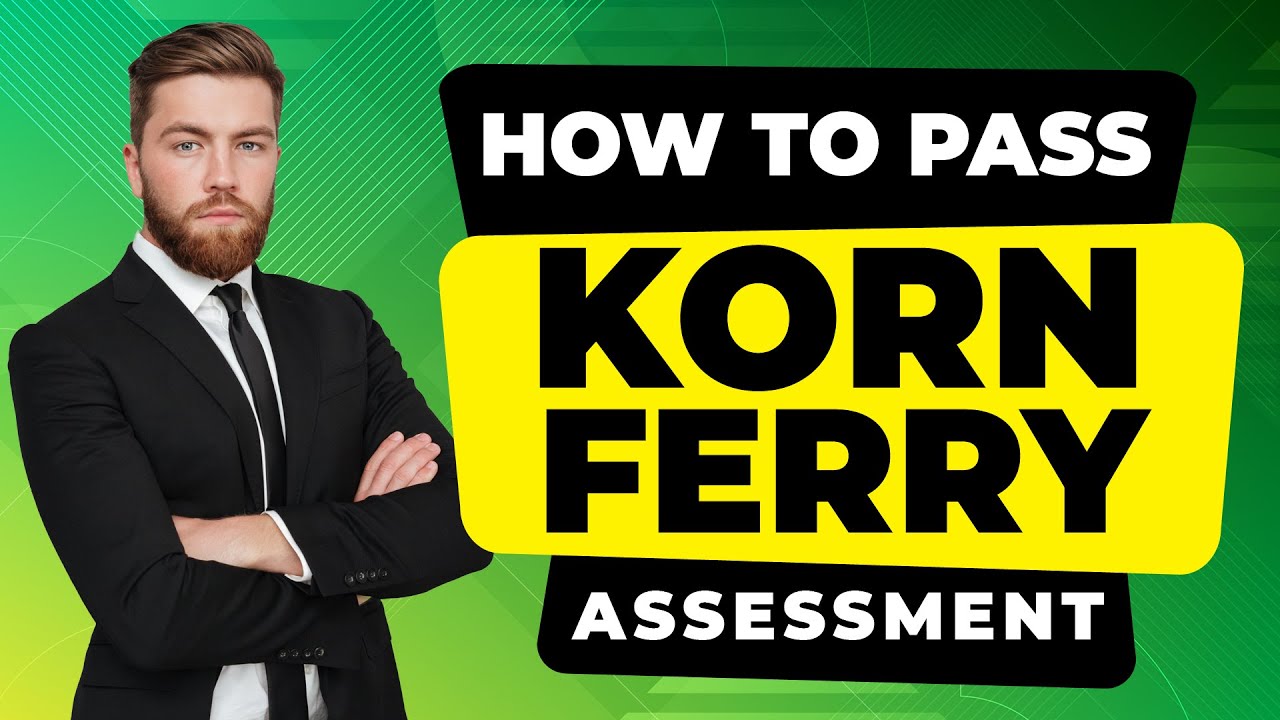 How to Pass KORN FERRY ASSESSMENT TEST - Questions and Answers with ...