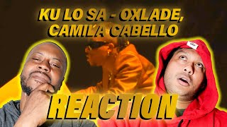 Oxlade, Camila Cabello - KU LO SA - REACTION - Drink and Toke