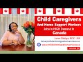 Child Caregivers and Home Support Workers In Demand Canada