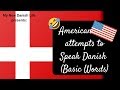 🇺🇸 🇩🇰American Tries to Speak Danish (Basic Words)/ USA in Denmark (2019)