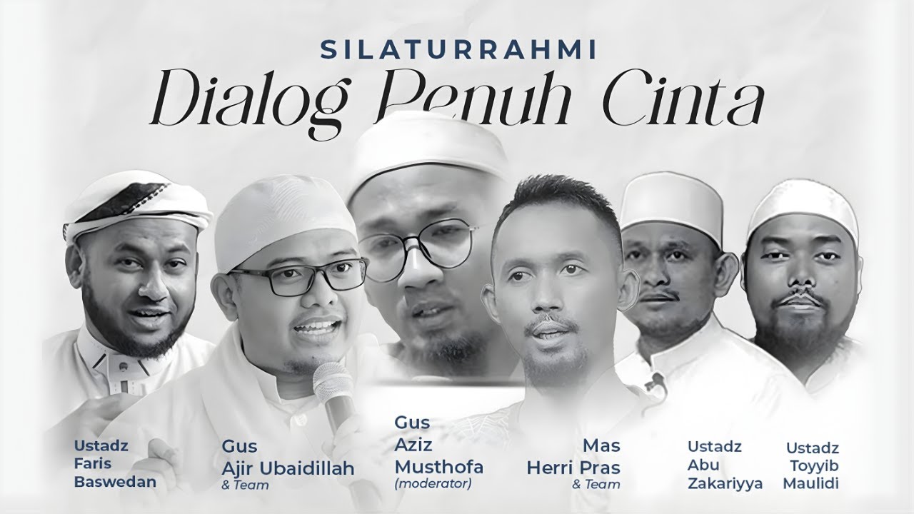 Dialog Penuh Cinta: Menyatukan Hati Umat Muslim dengan Ilmu dan Akhlak 