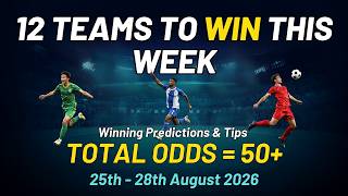12 TEAMS to WIN this Week