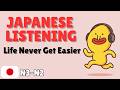 Life never gets easier, things you can't do once you grow up (Japanese listening practice)