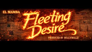 El Mamba - Fleeting Desire