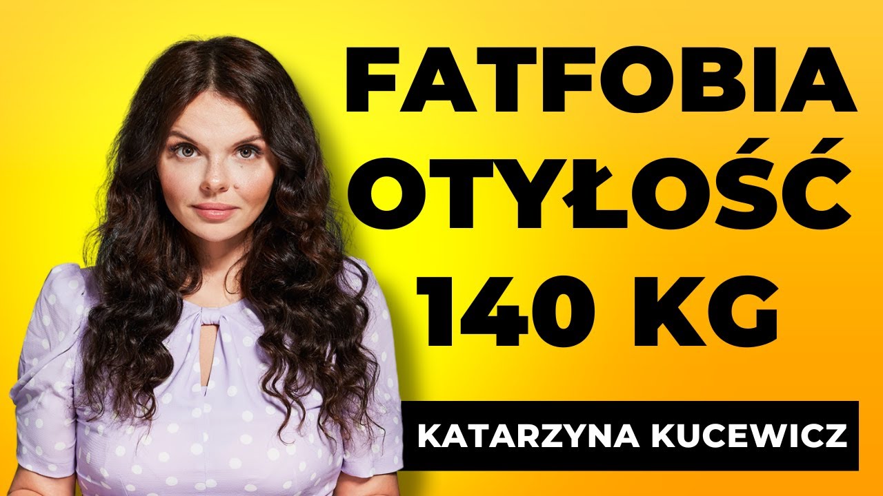 „Byłam otyła od dziecka. Po trzydziestce ważyłam 143 kg”. Katarzyna Kucewicz | GRUBE HISTORIE