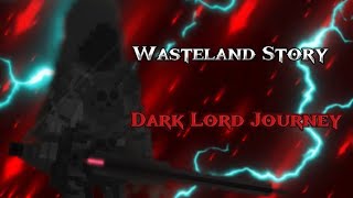 Wasteland Story | Dark Lord Journey | Part 1 screenshot 1