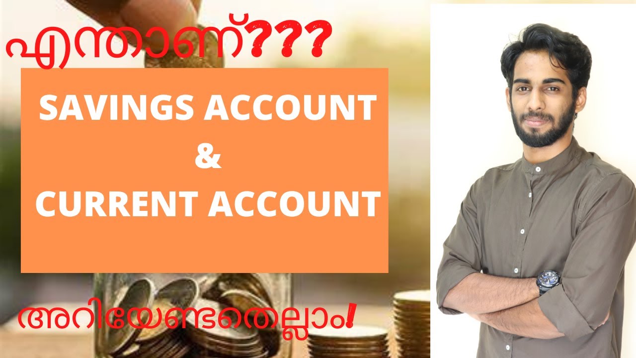 All About Savings Account Current Account In Malayalam first Vlog