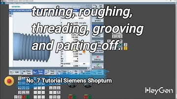 N7 Tutorial ShopTurn Sinutrain #cnc siemensturning, roughing, threading, grooving and parting off