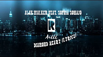 Alan Walker feat. Sophia Somajo - Diamond Heart (Lyrics)