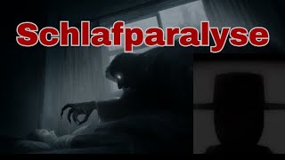 Das Schrecklichste, Was Ich Jemals Sah Schlafparalyse