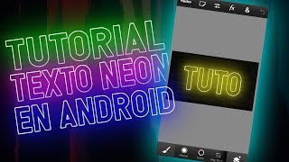 Tutorial Texto NEON desde Android!! / PS Touch [Miguel Garcia]