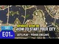 Advanced Guide on How to Start Your City in Cities: Skylines | Fisher Enclave Ep 1