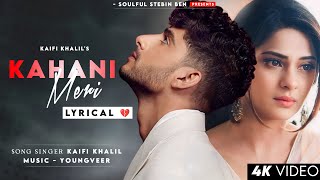 Download lagu Pucho Na Mujhse Kahani Meri (Lyrics) - Kaifi Khalil | Anmol Daniel | Youngveer | Kahani Meri