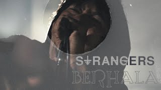 STRANGERS - Berhala