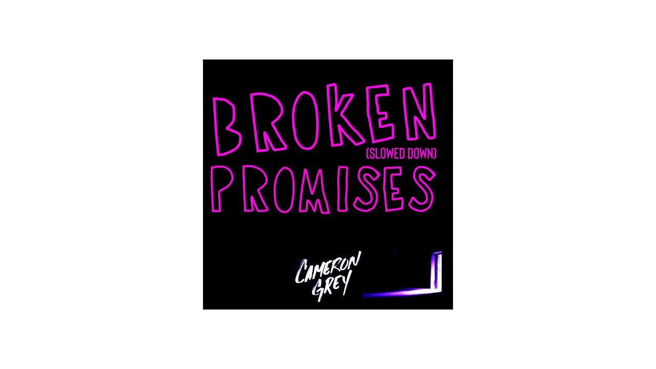 Cameron Grey Rapper Cameron Grey - Broken Promises (Slowed Down) - YouTube