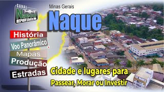 Naque, MG – Cidade e Lugares para Passear, Morar e Investir