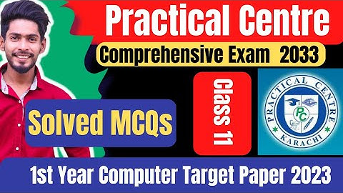 Class 11 computer Practical Center Comprehensive solve 2023 Paper|Practical Center comp Solved MCQ