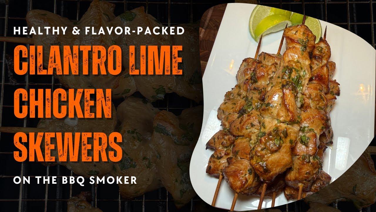 Полезные шашлычки из копченой курицы с кинзой и лаймом | Простой рецепт для копчения на гриле