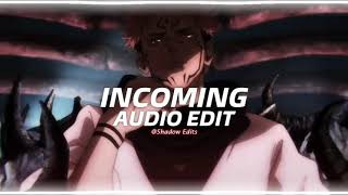 Incoming - Mc Orsenedit Audio