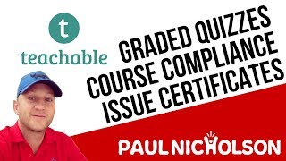 Teachable - How To - Graded Quizzes, Course Compliance And Course Completion Certificates