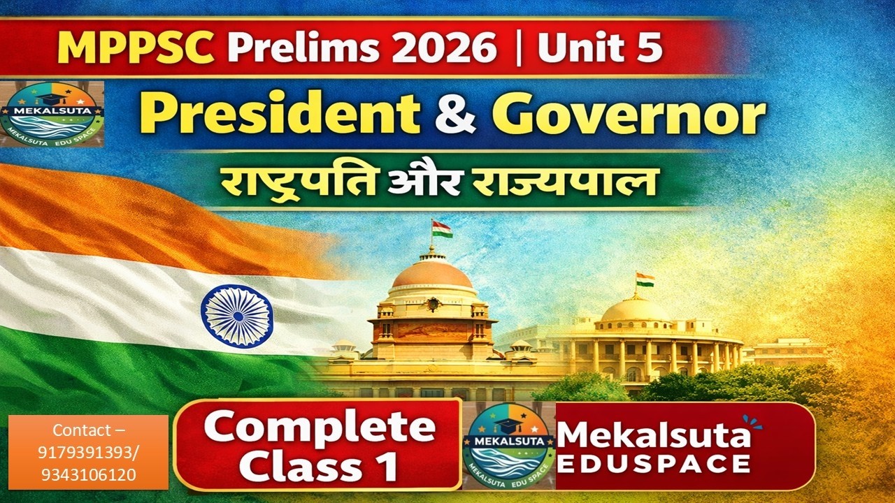 MPPSC Prelims 2026 | Unit 5: President & Governor | राष्ट्रपति और राज्यपाल Complete Class 1