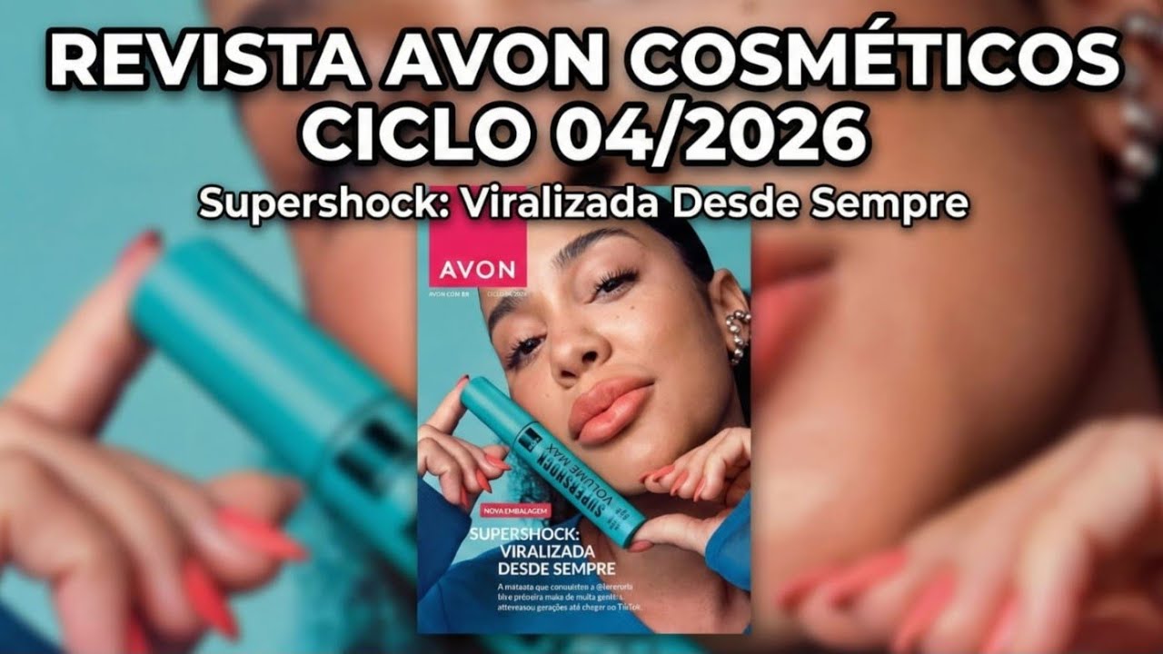 REVISTA AVON COSMÉTICOS CICLO 04/2026.