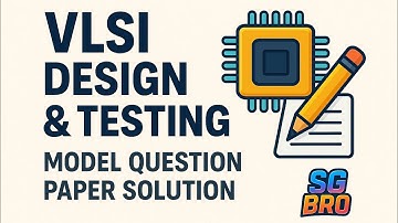 BEC602 | MODEL QUESTION PAPER SOLUTION | VLSI DESIGN AND TESTING | 6th Sem
