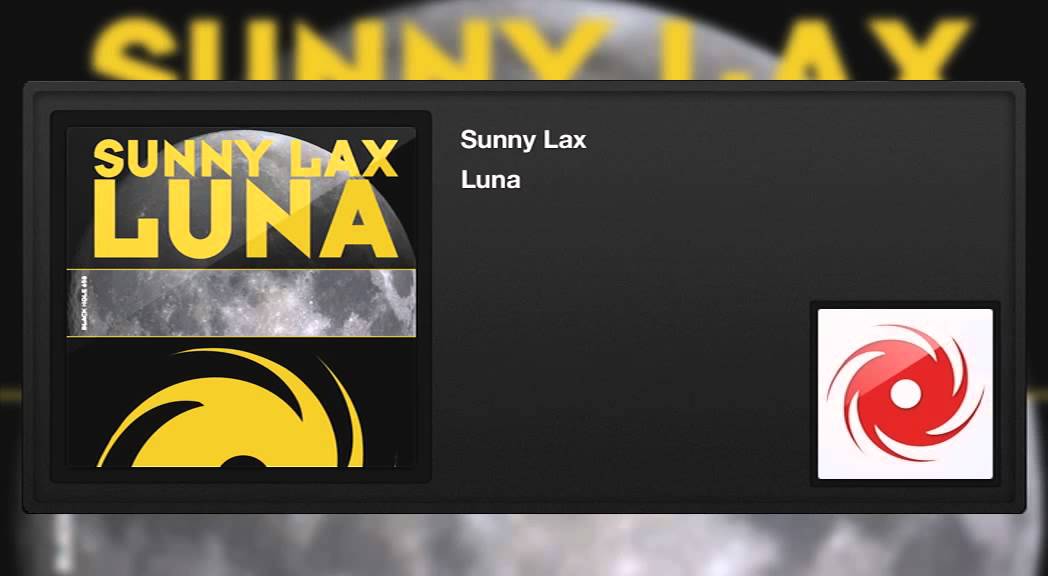 Sunny Lax - Luna - YouTube