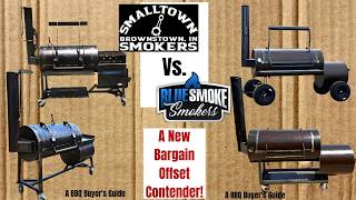 Smalltown Smokers Vs. Blue Smoke Smokers - Which is the better bargain offset smoker?