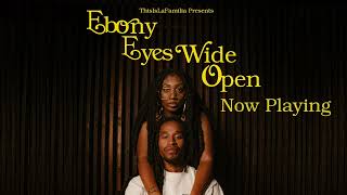 Ebony Eyes Wide Open A Short Film by WassupTé (Official Trailer)