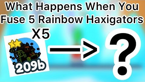 What Happens When You Fuse 5 Rainbow Haxigators In Pet Simulator X | PET SIMULATOR X | MiniCraft