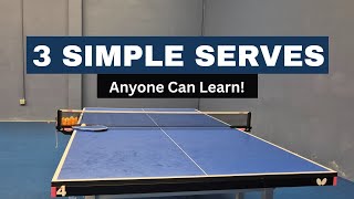 3 Table Tennis Serves Every Beginner Needs!