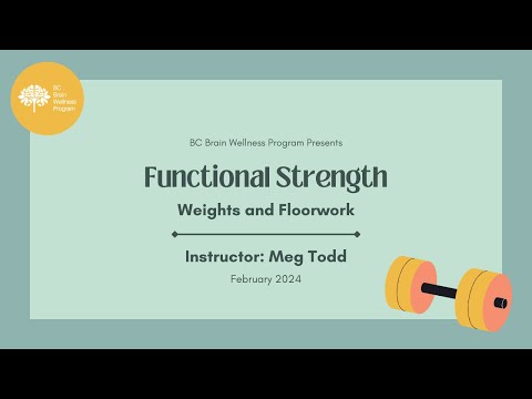 Functional Strength - Weights and Floorwork (February 2024)