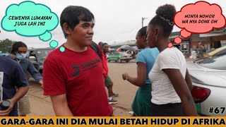 NGAJAKIN JALAN-JALAN KAWAN BARU, BIAR BETAH HIDUP DI AFRIKA.