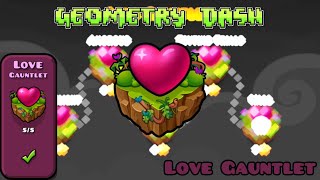 Geometry Dash - Love Gauntlet