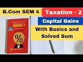 Capital gains taxation  2 bcom sem 4 basics with solved sum