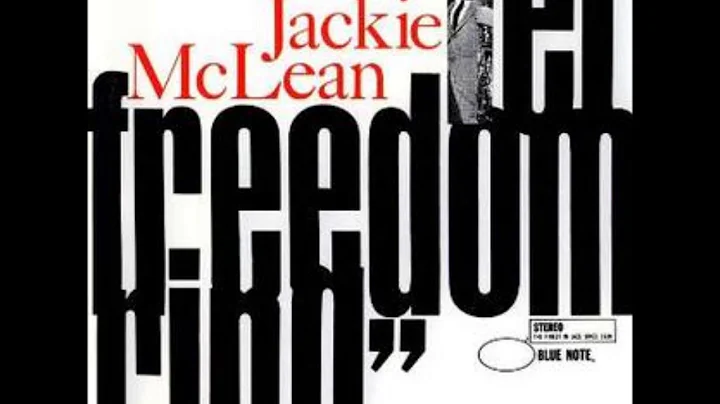 Jackie McLean  - Let Freedom Ring ( Full Album )