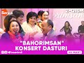 "BAHORIMSAN" KONSERT DASTURI 2-QISM