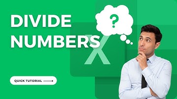 How to Divide Numbers in Excel