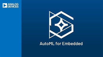 Accelerate Your AI Development with AutoML for Embedded