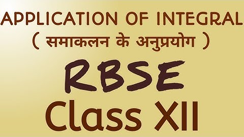 03 : application of integrals exercise 11.1 questions (12th rbse)