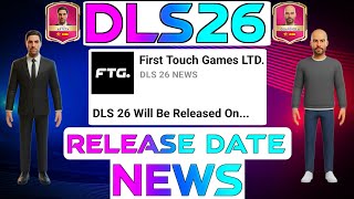 Dls 26 Final Release Date Dream League Soccer 2026 Droidvillaz Mp3 ...