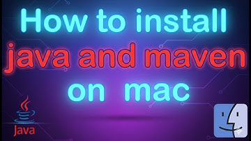 How to Install Java and Maven on Mac