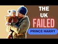 How the uk failed prince harry