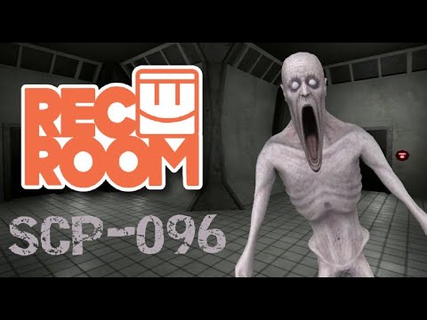 Rec Room - SCP 096 