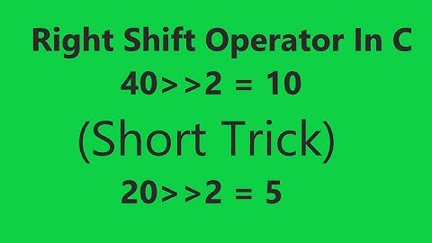 right shift operator in c example (Short Trick) | Bitwise Operator
